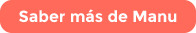 Saber más de Manu